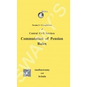 Swamy' Publisher's Compilation of CCS (Commutation of Pension) Rules (C-2A)
